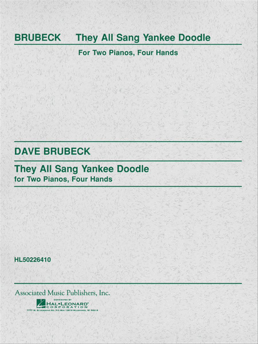 They All Sang Yankee Doodle (2-piano score)