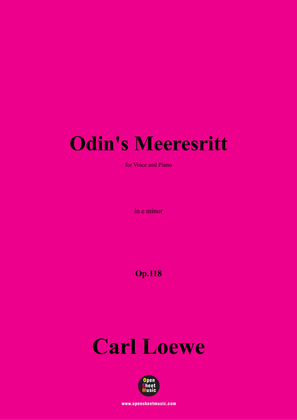 C. Loewe-Odins Meeresritt,in e minor,Op.118