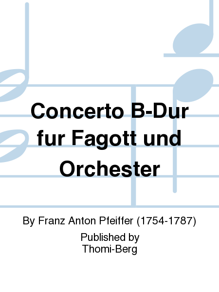 Concerto B-Dur fur Fagott und Orchester