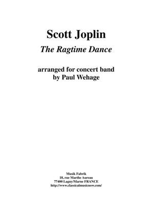 Book cover for Scott Joplin: The Ragtime Dance, arranged for concert band by Paul Wehage, score and complete parts