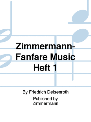 Book cover for Zimmermann-Fanfare Music Heft 1