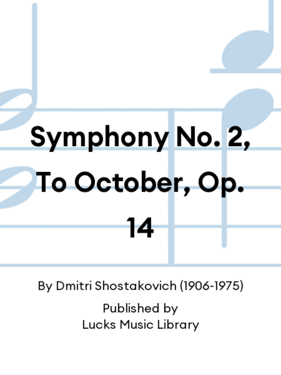 Symphony No. 2, To October, Op. 14