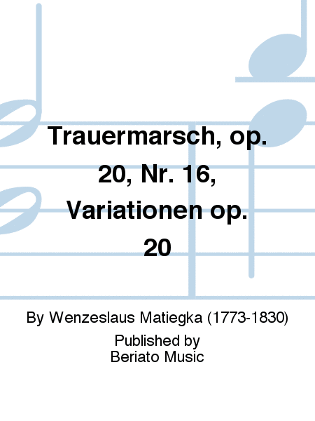Trauermarsch, op. 20, Nr. 16, Variationen op. 20