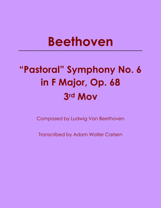 "Pastoral" Symphony No. 6 in F Major, Op. 68 Mov. III