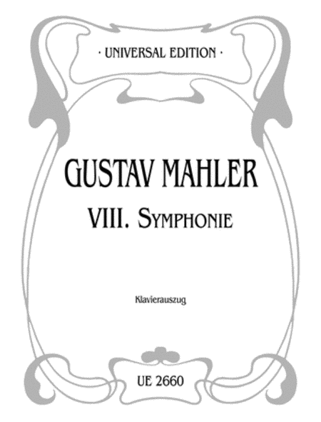 Symphony No. 8 by Gustav Mahler Choir - Sheet Music