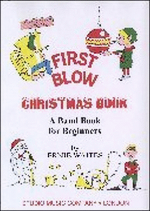 First Blow Christmas