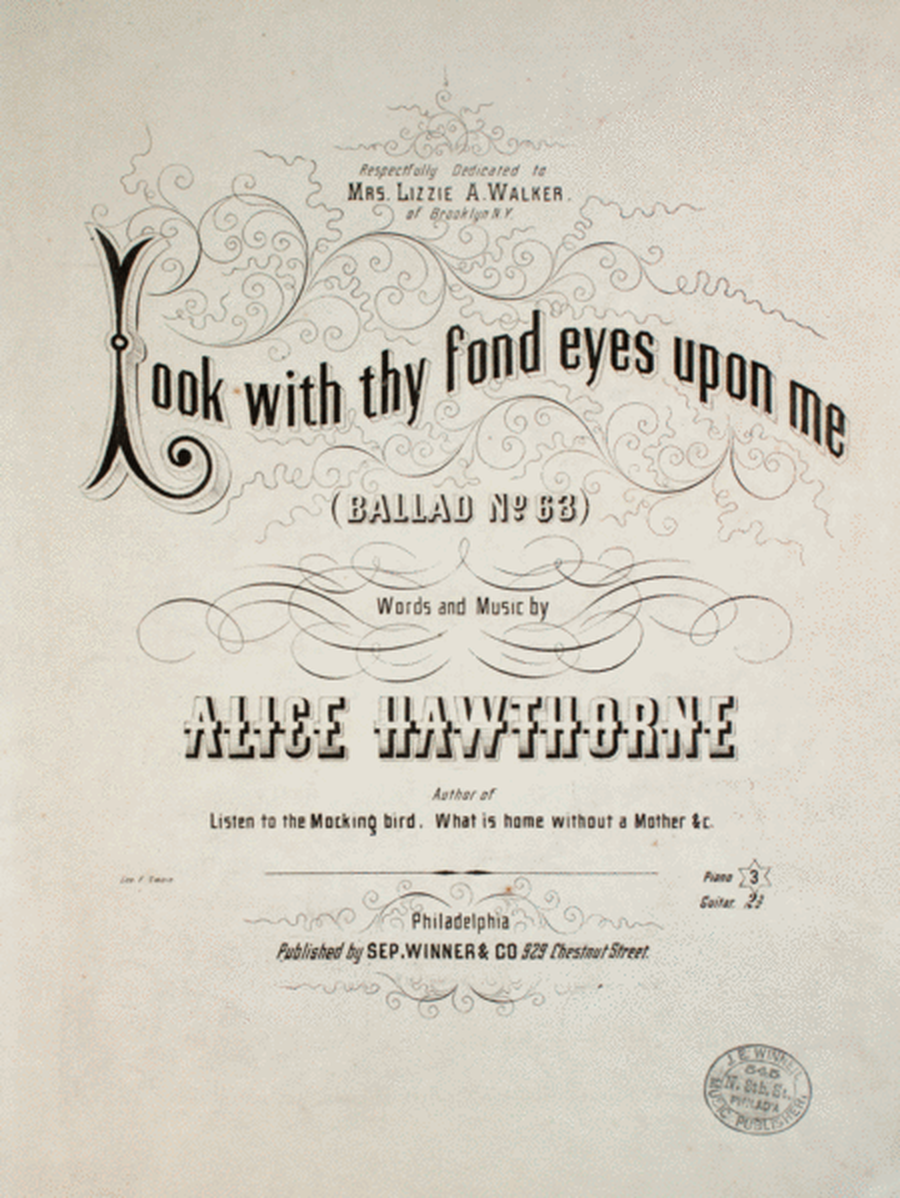 Look With Thy fond Eyes Upon Me (Ballad No. 63)