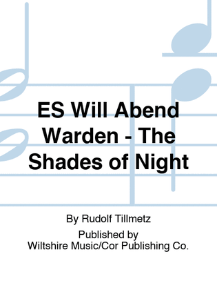 ES Will Abend Warden - The Shades of Night