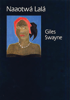Giles Swayne: Naaotwa Lala (Study Score)