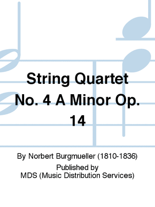 String Quartet No. 4 A Minor op. 14