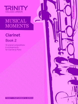 Musical Moments Clarinet book 2 (accompanied repertoire)