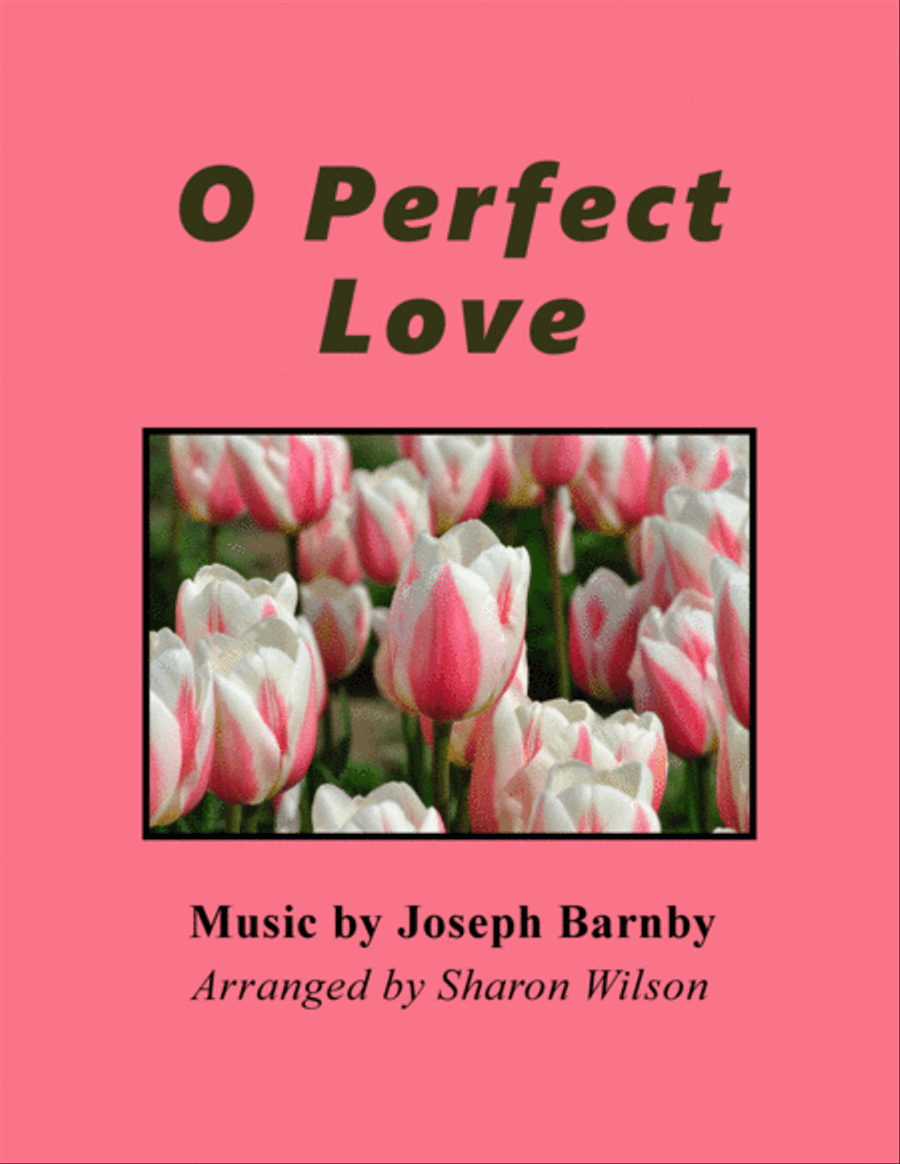 O Perfect Love Piano Solo scores gallery preview page 1