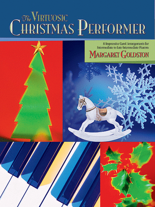Book cover for The Virtuosic Christmas Performer