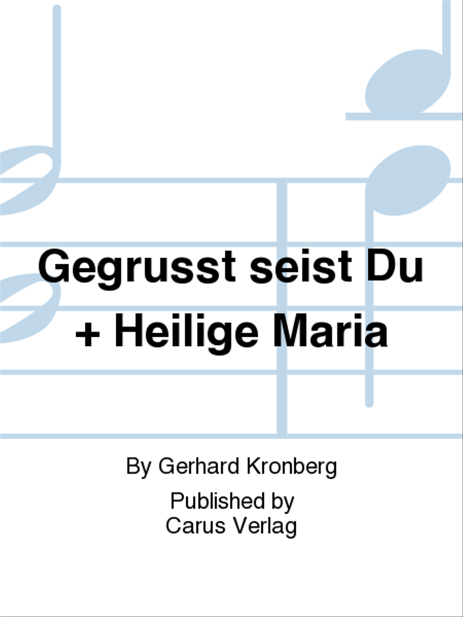 Gegrusst seist Du + Heilige Maria Score scores gallery preview page 1
