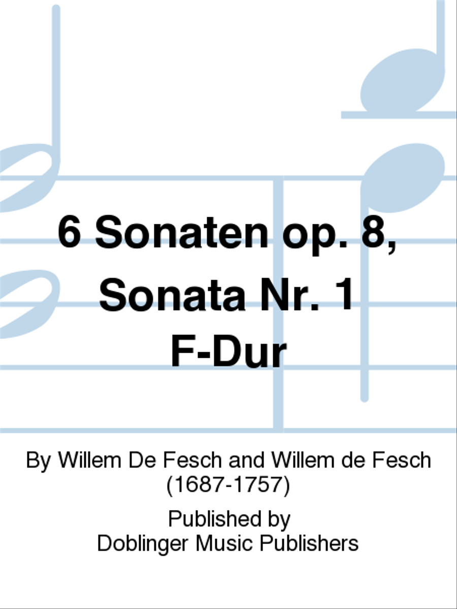 6 Sonaten op. 8, Sonata Nr. 1 F-Dur Flute scores gallery preview page 1