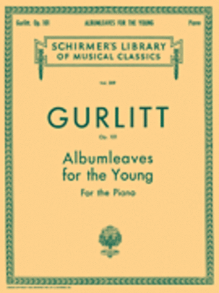 Book cover for Albumleaves for the Young, Op. 101