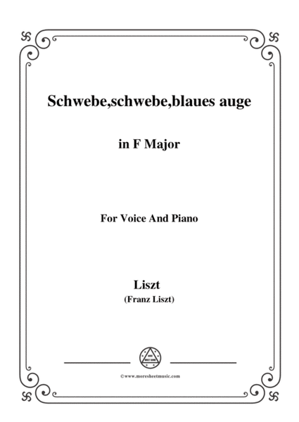 Liszt-Schwebe,schwebe,blaues auge in F Major,for Voice and Piano image number null