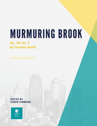 Building Block Classics: Murmuring Brook by Gurlitt
