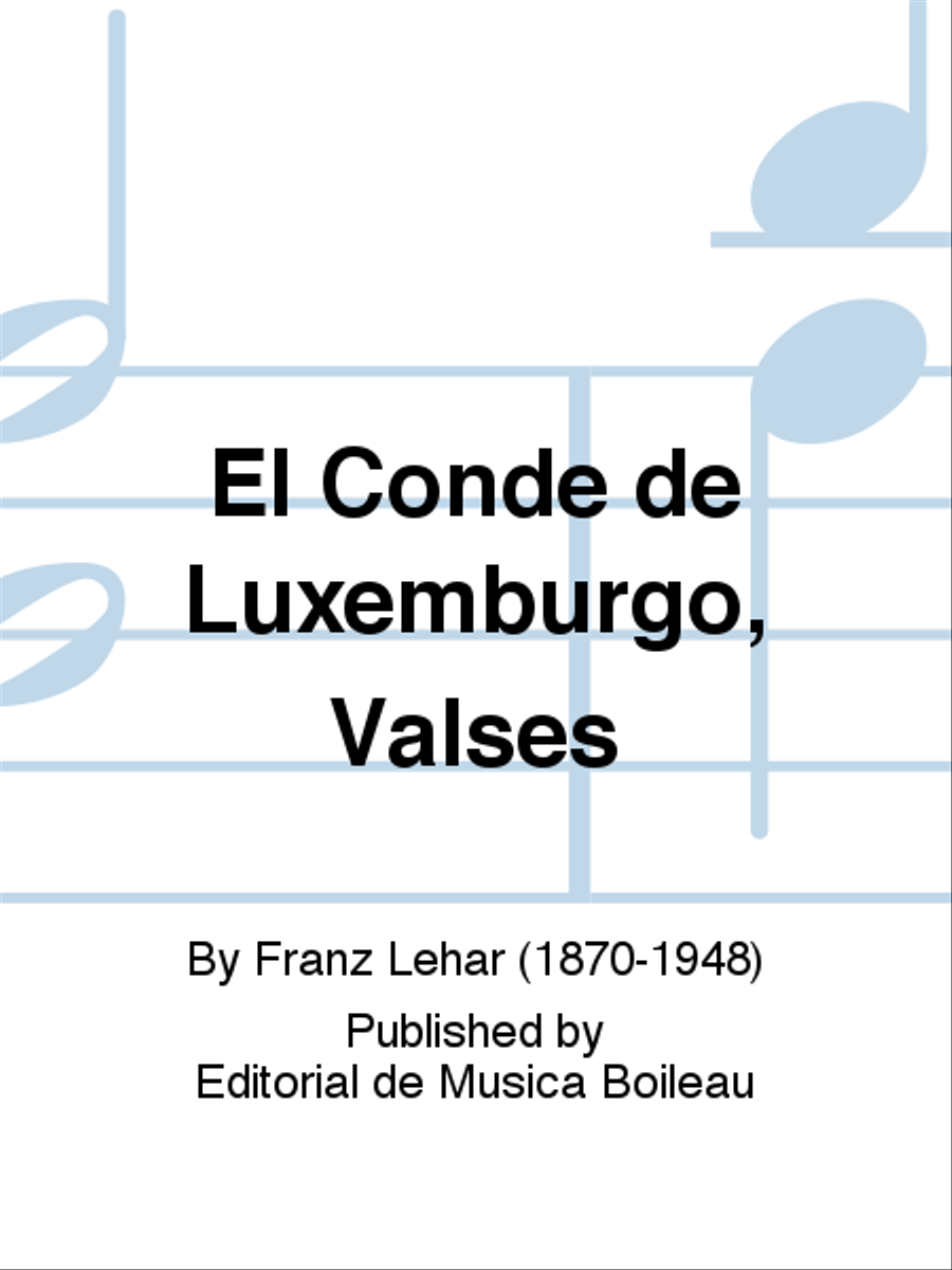 El Conde de Luxemburgo, Valses