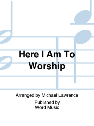 Here I Am To Worship - Orchestration