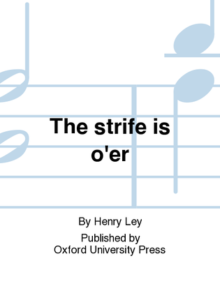 Book cover for The strife is o'er