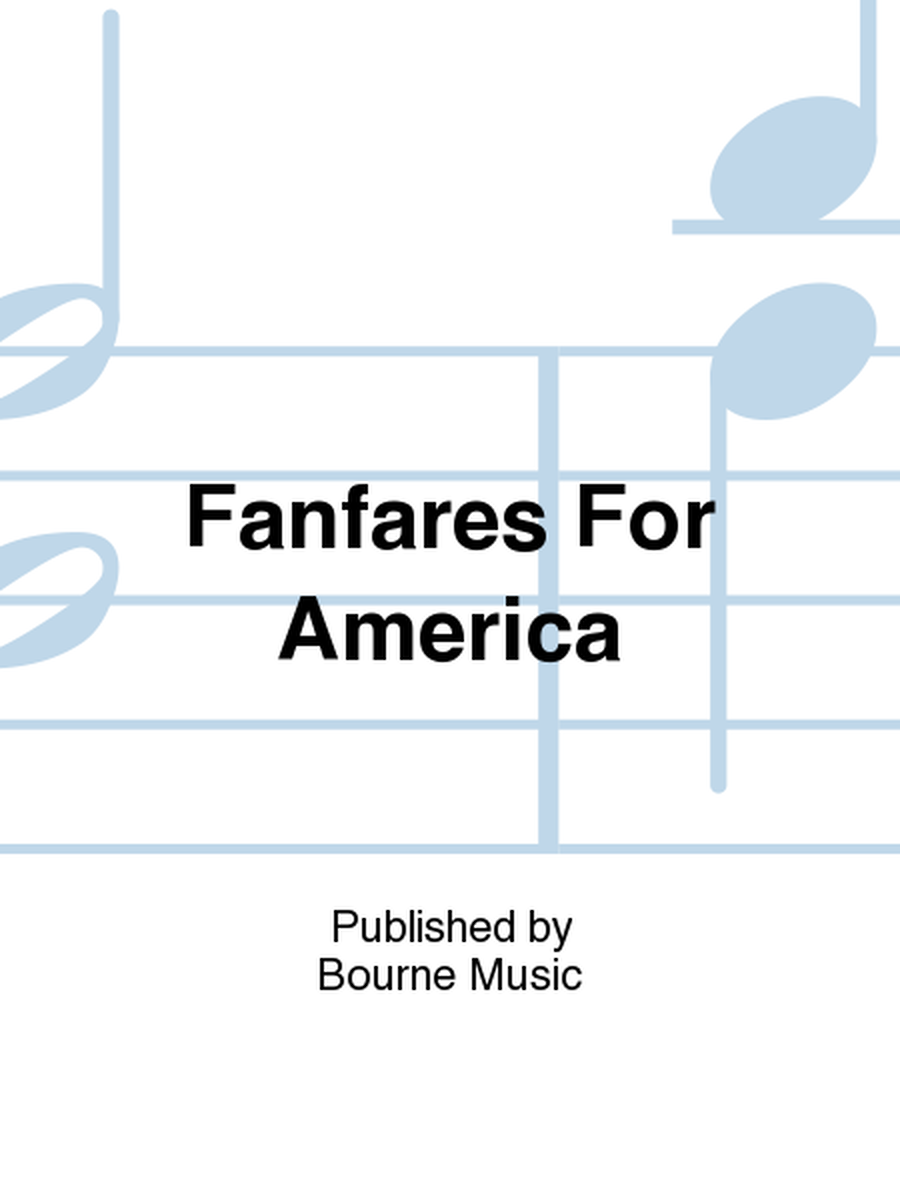 Fanfares For America