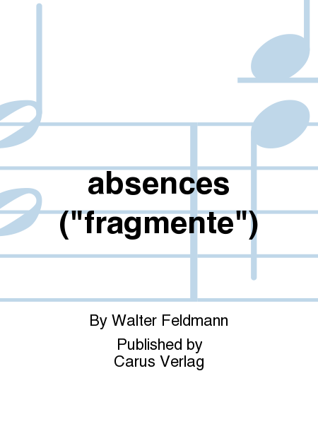 absences (fragmente)