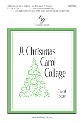 A Christmas Carol Collage - Choral Score