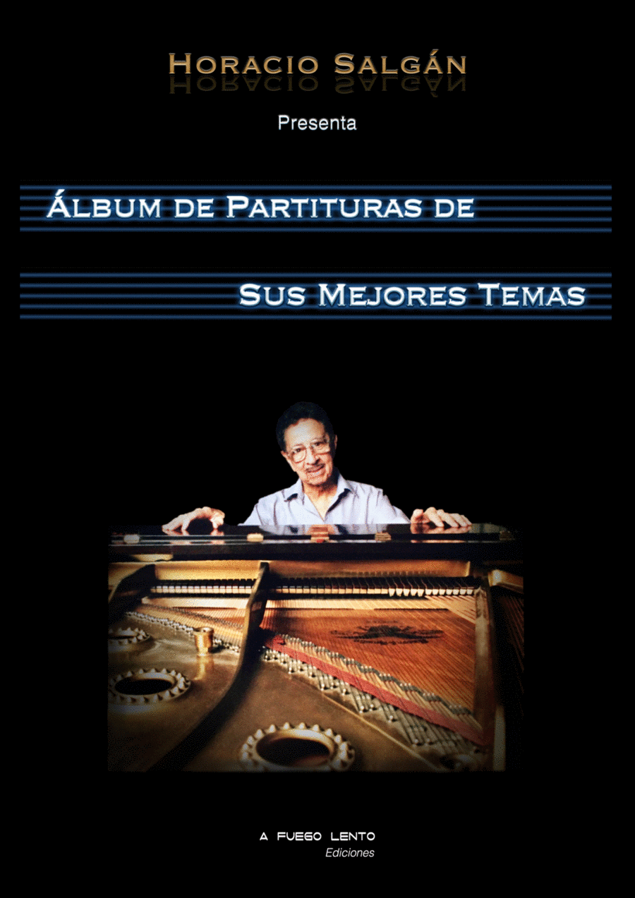 Horacio Salgán - Álbum de Partituras de sus Mejores Temas Piano, Vocal, Guitar scores gallery preview page 1