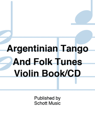 Book cover for Argentinian Tango And Folk Tunes Violin Book/CD