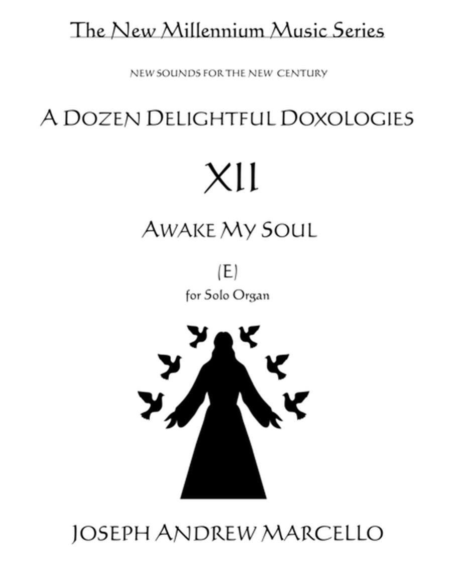 Delightful Doxology XII - Awake, My Soul - Organ (E) image number null