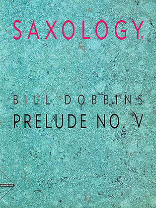 Book cover for Saxology -- Prelude No. V