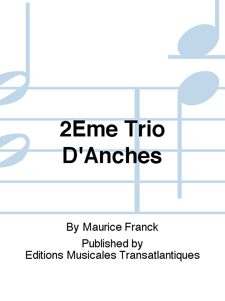 2Eme Trio D'Anches