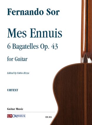 Book cover for Mes Ennuis. 6 Bagatelles Op. 43 for Guitar