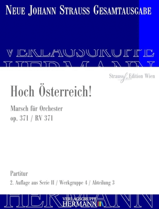 Hoch Österreich! Op. 371 RV 371