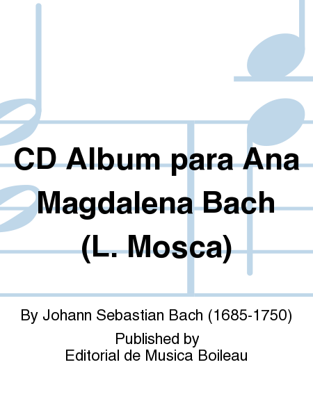 CD Album para Ana Magdalena Bach (L. Mosca)