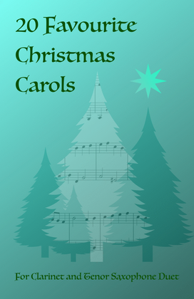 Book cover for 20 Favourite Christmas Carols for Clarinet and Tenor Saxophone Duet