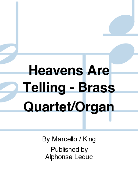 Heavens Are Telling - Brass Quartet/Organ