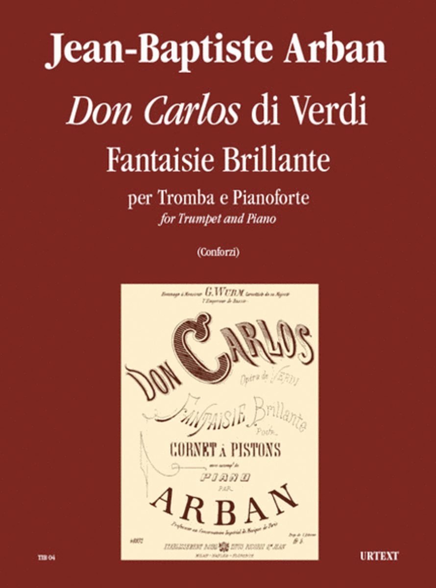 Verdi’s "Don Carlos". Fantaisie Brillante for Trumpet and Piano