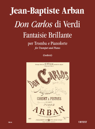 Book cover for Verdi’s "Don Carlos". Fantaisie Brillante for Trumpet and Piano