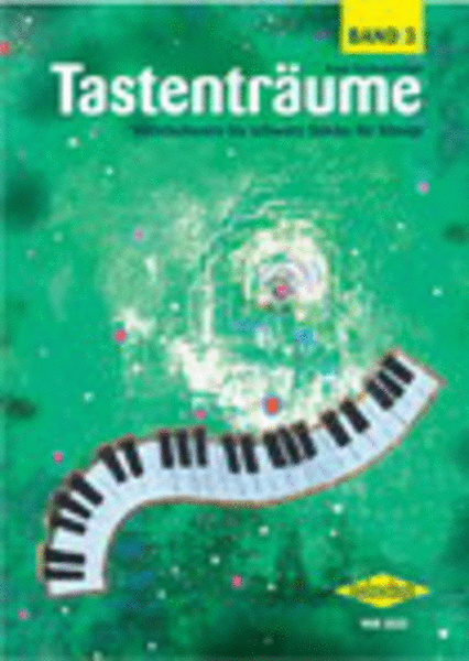 Tastentraume Band 3