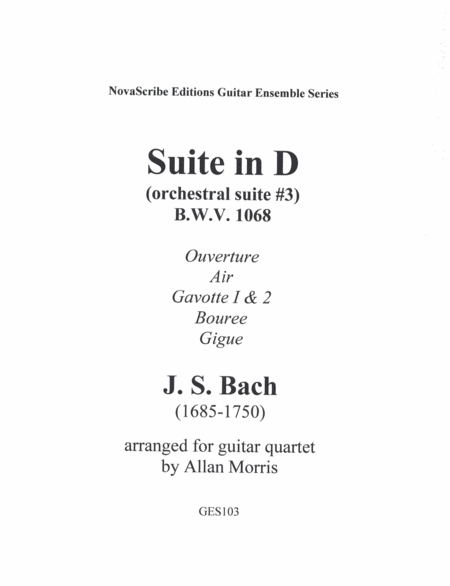 Suite in D (orchestral suite #3) arr. for guitar quartet