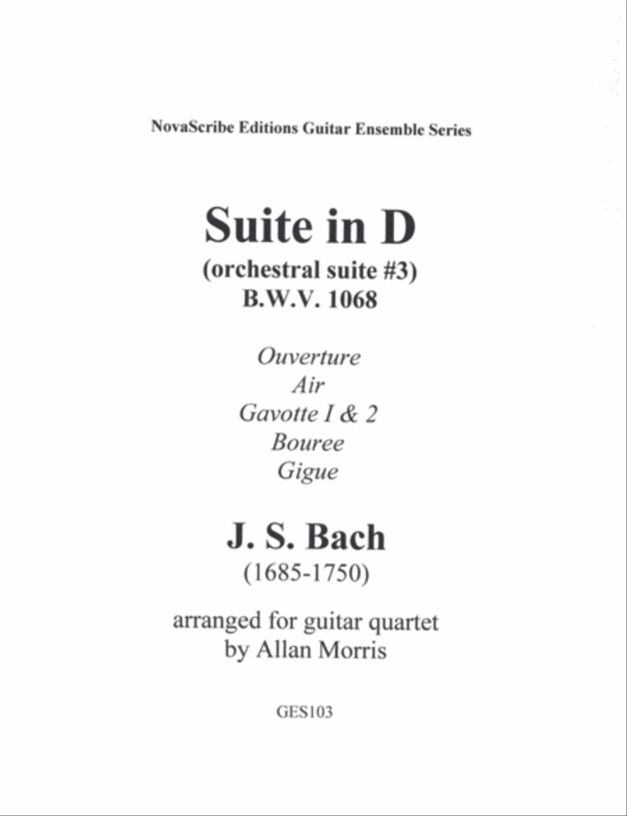 Suite in D (orchestral suite #3) arr. for guitar quartet