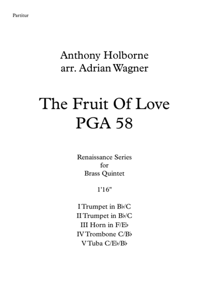 The Fruit Of Love PGA 58 (Anthony Holborne) Brass Quintet arr. Adrian Wagner image number null