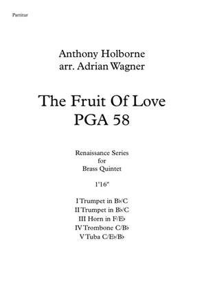 The Fruit Of Love PGA 58 (Anthony Holborne) Brass Quintet arr. Adrian Wagner