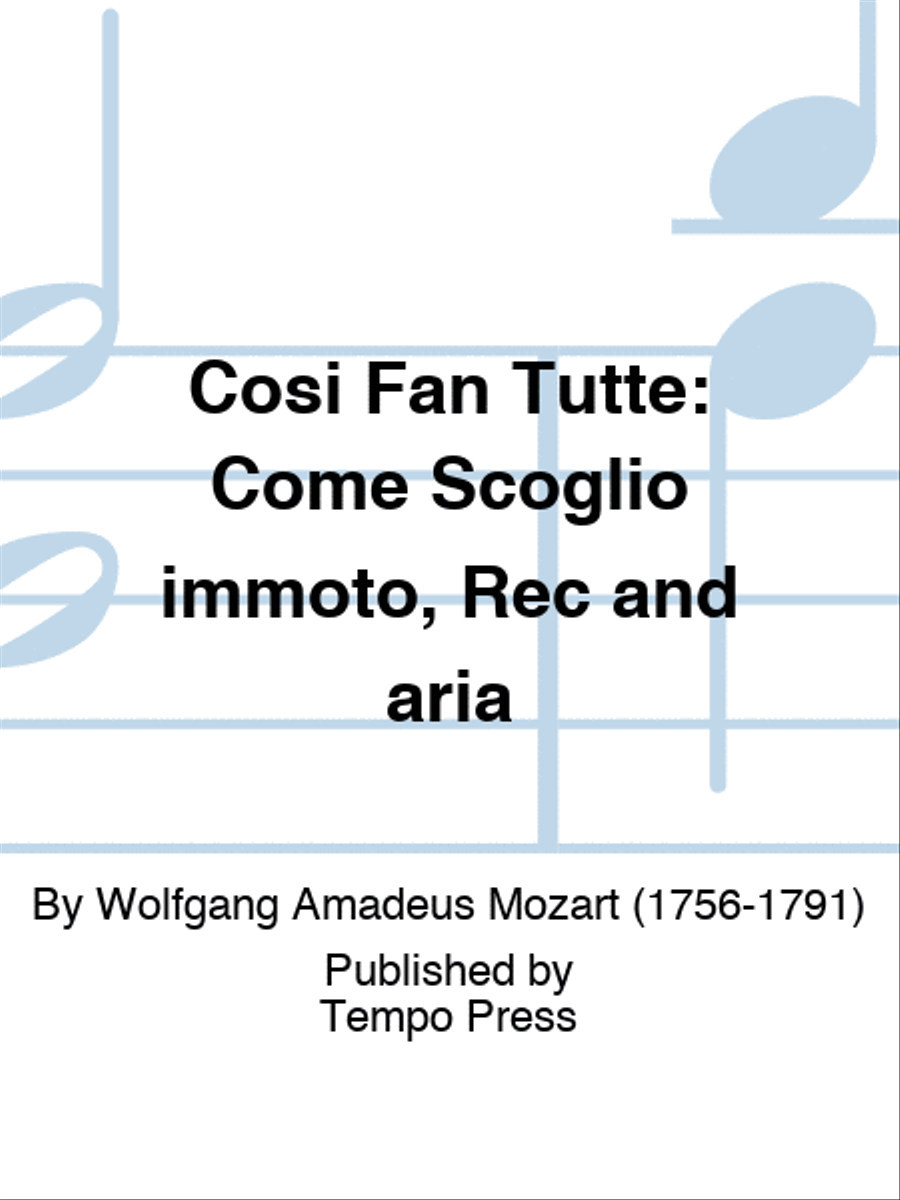 COSI FAN TUTTE: Come Scoglio immoto, Rec and aria Voice Solo scores gallery preview page 1