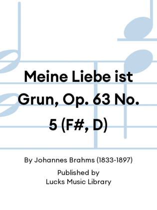 Book cover for Meine Liebe ist Grun, Op. 63 No. 5 (F#, D)