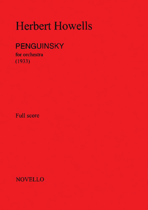 Herbert Howells: Penguinski For Orchestra (Full Score)