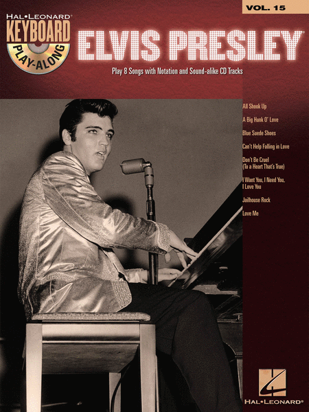 Elvis Presley (Keyboard Play-Along Volume 15)