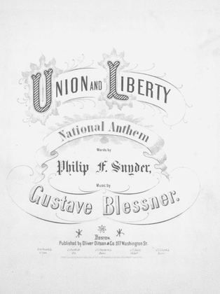 Union and Liberty. National Anthem